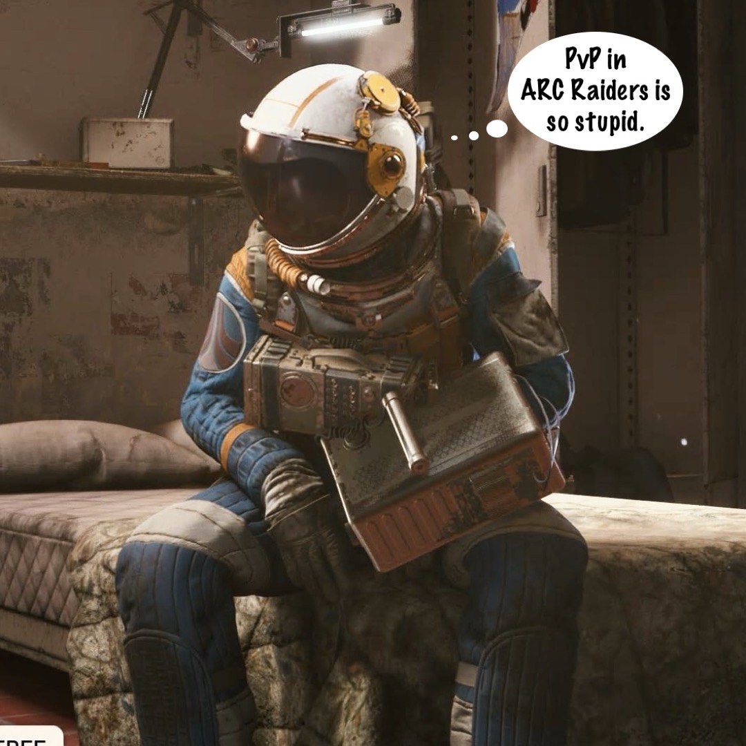 Ein Raider im Astronauten Outfit, der erschöpft auf einem Bett sitzt. In einer Denkblase steht "PvP in ARC Raiders is so stupid".